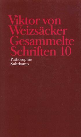 Weizsäcker |  Gesammelte Schriften in zehn Bänden | Buch |  Sack Fachmedien