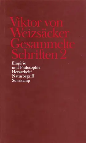 Weizsäcker / Janz / Achilles |  Gesammelte Schriften in zehn Bänden | Buch |  Sack Fachmedien