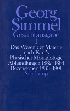 Simmel / Köhnke / Rammstedt |  Das Wesen der Materie nach Kant's Physischer Monadologie | Buch |  Sack Fachmedien
