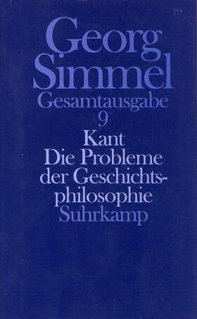 Oakes / Simmel / Röttgers |  Kant. Die Probleme der Geschichtsphilosophie (Zweite Fassung 1905/1907) | Buch |  Sack Fachmedien