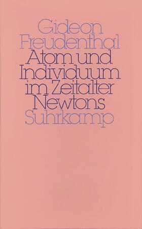 Freudenthal |  Atom und Individuum im Zeitalter Newtons | Buch |  Sack Fachmedien