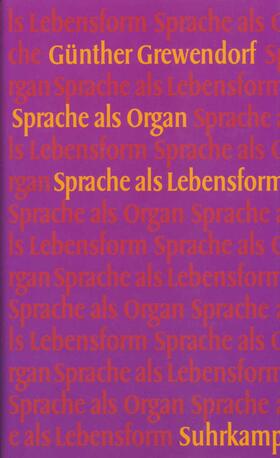 Grewendorf |  Sprache als Organ, Sprache als Lebensform | Buch |  Sack Fachmedien