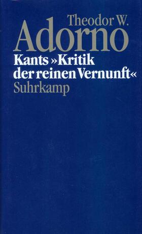 Tiedemann / Adorno |  Kants ' Kritik der reinen Vernunft' (1959) | Buch |  Sack Fachmedien