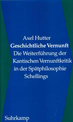 Hutter |  Geschichtliche Vernunft | Buch |  Sack Fachmedien