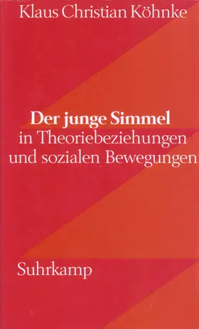 Köhnke |  Der junge Simmel in Theoriebeziehungen und sozialen Bewegungen | Buch |  Sack Fachmedien