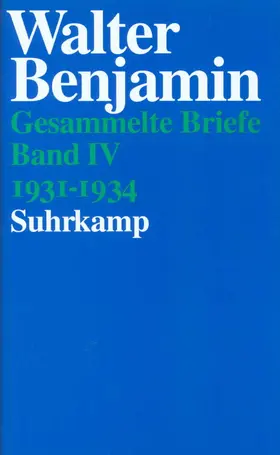 Benjamin / Lonitz / Gödde |  Gesammelte Briefe. 6 Bände | Buch |  Sack Fachmedien