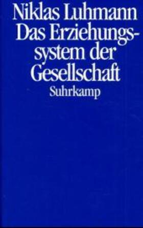 Luhmann / Lenzen |  Das Erziehungssystem der Gesellschaft | Buch |  Sack Fachmedien