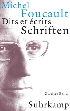 Foucault / Defert / Ewald |  Schriften in vier Bänden. Dits et Ecrits | Buch |  Sack Fachmedien