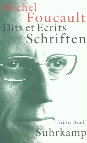 Foucault / Defert / Ewald |  Schriften in vier Bänden. Dits et Ecrits | Buch |  Sack Fachmedien