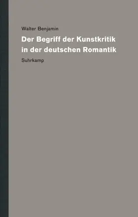 Benjamin / Steiner |  Werke und Nachlaß. Kritische Gesamtausgabe | Buch |  Sack Fachmedien