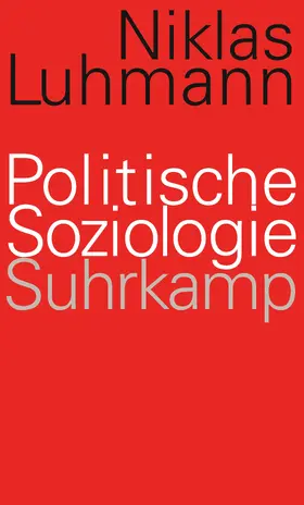 Luhmann / Kieserling |  Politische Soziologie | Buch |  Sack Fachmedien