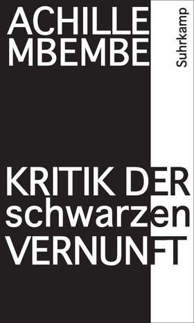 Mbembe |  Kritik der schwarzen Vernunft | Buch |  Sack Fachmedien