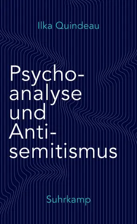 Quindeau | Psychoanalyse und Antisemitismus | Buch | 978-3-518-58829-1 | sack.de