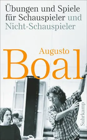 Boal |  Übungen und Spiele für Schauspieler und Nicht-Schauspieler | eBook | Sack Fachmedien