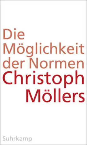 Möllers |  Die Möglichkeit der Normen | eBook | Sack Fachmedien