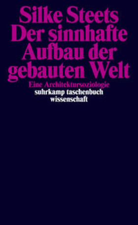 Steets | Der sinnhafte Aufbau der gebauten Welt | E-Book | sack.de