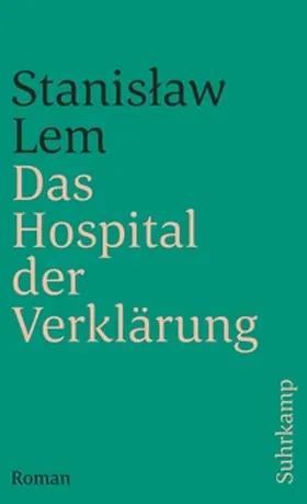 Lem |  Das Hospital der Verklärung | eBook | Sack Fachmedien