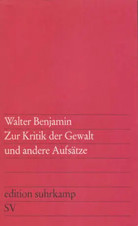 Benjamin |  Zur Kritik der Gewalt und andere Aufsätze | eBook | Sack Fachmedien