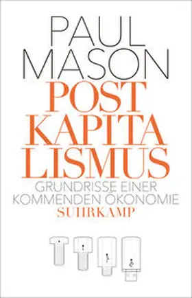 Mason |  Postkapitalismus | eBook | Sack Fachmedien