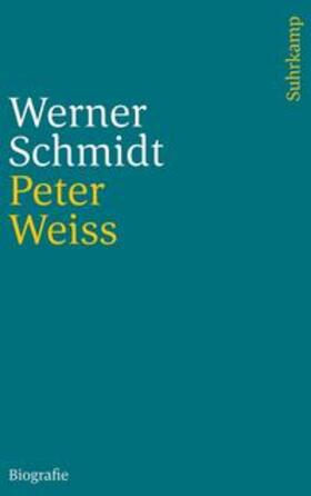 Schmidt |  Peter Weiss | eBook | Sack Fachmedien