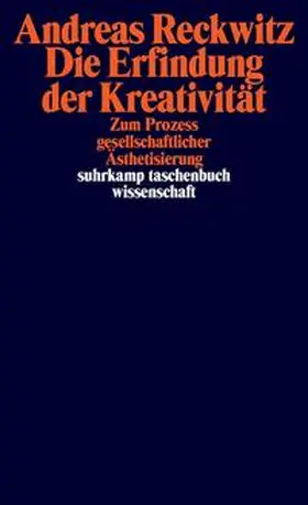 Reckwitz |  Die Erfindung der Kreativität | eBook | Sack Fachmedien