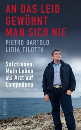 Bartolo / Tilotta |  An das Leid gewöhnt man sich nie | eBook | Sack Fachmedien