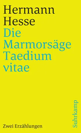 Hesse | Die Marmorsäge. Taedium vitae | E-Book | sack.de