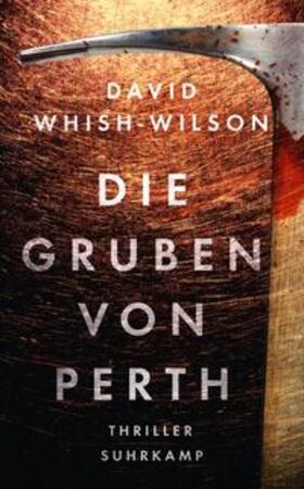 Whish-Wilson / Wörtche |  Die Gruben von Perth | eBook | Sack Fachmedien