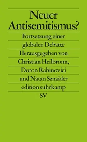 Rabinovici / Sznaider / Heilbronn |  Neuer Antisemitismus? | eBook | Sack Fachmedien