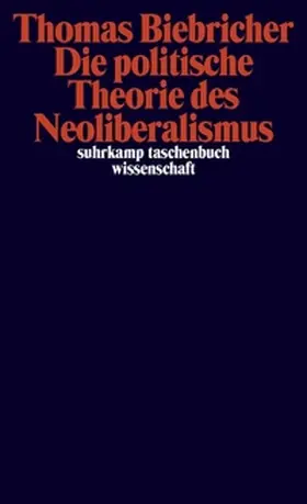 Biebricher |  Die politische Theorie des Neoliberalismus | eBook | Sack Fachmedien