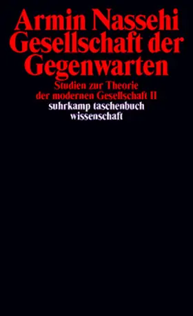 Nassehi | Gesellschaft der Gegenwarten | E-Book | sack.de