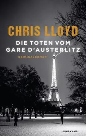 Lloyd / Wörtche |  Die Toten vom Gare d’Austerlitz | eBook | Sack Fachmedien