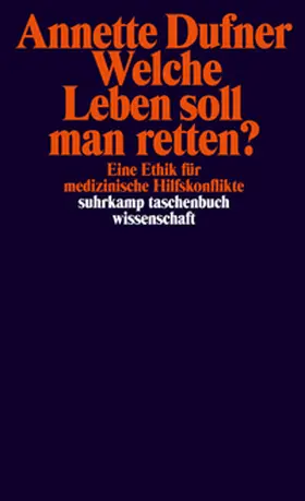 Dufner |  Welche Leben soll man retten? | eBook | Sack Fachmedien