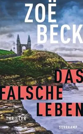 Beck |  Das falsche Leben | eBook | Sack Fachmedien