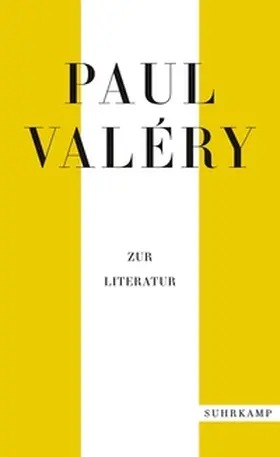 Valéry / Schmidt-Radefeldt |  Paul Valéry: Zur Literatur | eBook | Sack Fachmedien