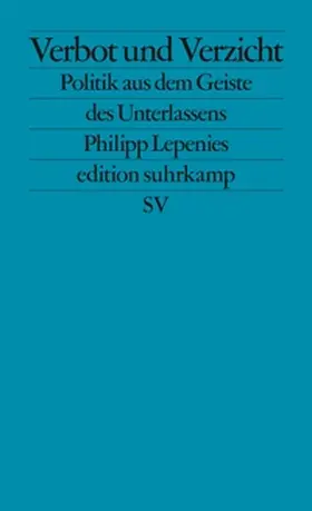 Lepenies |  Verbot und Verzicht | eBook | Sack Fachmedien