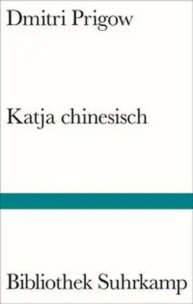 Prigow |  Katja chinesisch | eBook | Sack Fachmedien