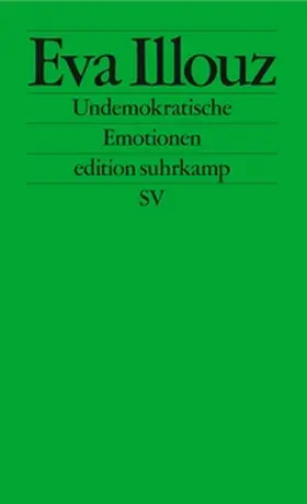 Illouz |  Undemokratische Emotionen | eBook | Sack Fachmedien