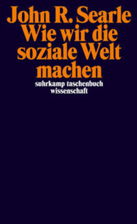 Searle |  Wie wir die soziale Welt machen | eBook | Sack Fachmedien