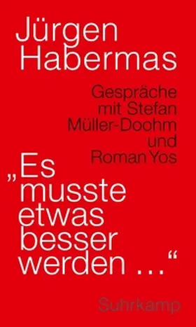 Habermas |  »Es musste etwas besser werden …« | eBook | Sack Fachmedien