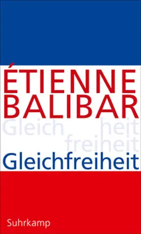 Balibar |  Gleichfreiheit | eBook | Sack Fachmedien