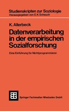 Allerbeck |  Datenverarbeitung in der Empirischen Sozialforschung | Buch |  Sack Fachmedien