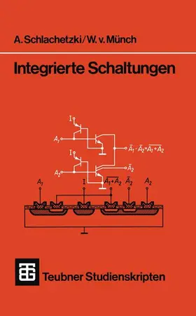 Münch / Schlachetzki |  Integrierte Schaltungen | Buch |  Sack Fachmedien