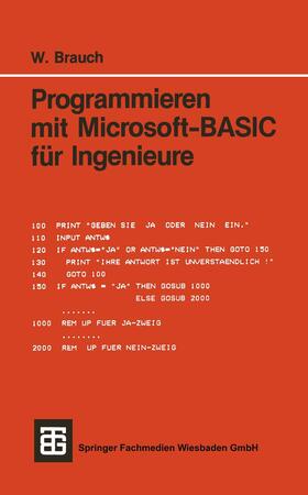 Brauch |  Programmieren mit Microsoft-BASIC für Ingenieure | Buch |  Sack Fachmedien