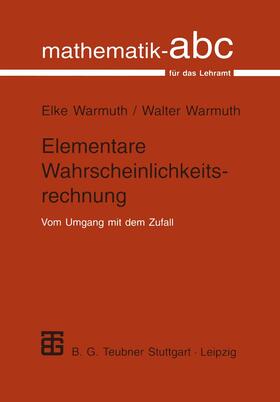 Warmuth |  Elementare Wahrscheinlichkeitsrechnung | Buch |  Sack Fachmedien