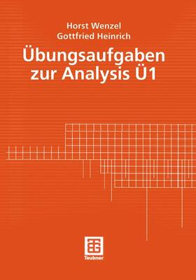 Heinrich / Wenzel |  Übungsaufgaben zur Analysis Ü 1 | Buch |  Sack Fachmedien