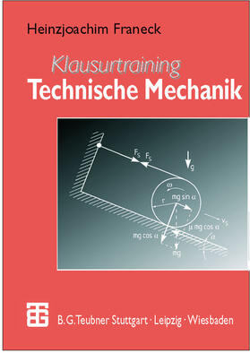 Franeck |  Klausurtraining Technische Mechanik | Buch |  Sack Fachmedien