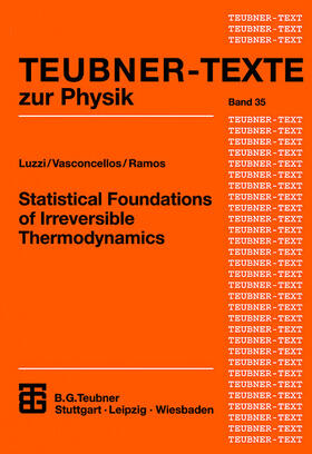 Luzzi / Ramos / Vasconcellos |  Statistical Foundations of Irreversible Thermodynamics | Buch |  Sack Fachmedien