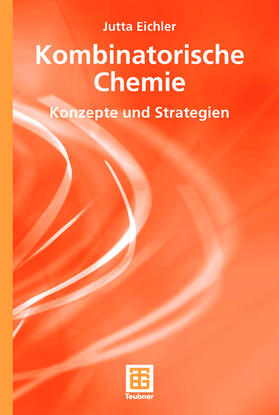 Eichler |  Kombinatorische Chemie | Buch |  Sack Fachmedien