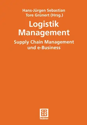 Grünert / Sebastian |  Logistik Management | Buch |  Sack Fachmedien